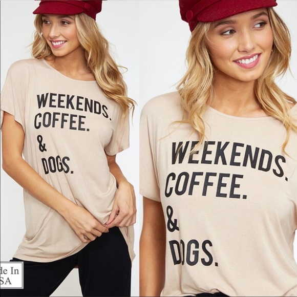 SMALL LEFT‼️ 🐾 Weekends. Coffee. & Dogs. t shirt - Picture 2 of 8